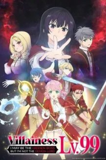 Akuyaku Reijou Level 99 - Watashi wa Ura-Boss desu ga Maou dewa Arimasen